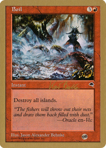 Boil (Kai Budde) (SB) [World Championship Decks 1999] Magic: The Gathering