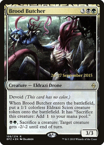 Brood Butcher [Battle for Zendikar Prerelease Promos] Magic: The Gathering