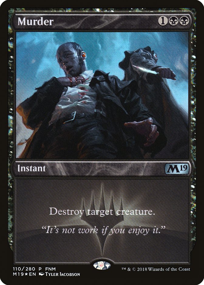 Murder (FNM) [Core Set 2019 Promos] Magic: The Gathering