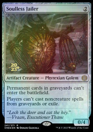Soulless Jailer [Phyrexia: All Will Be One Prerelease Promos] Magic: The Gathering