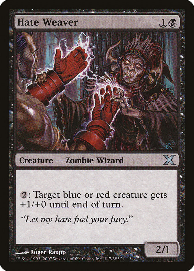 Hate Weaver [Tenth Edition] Magic: The Gathering