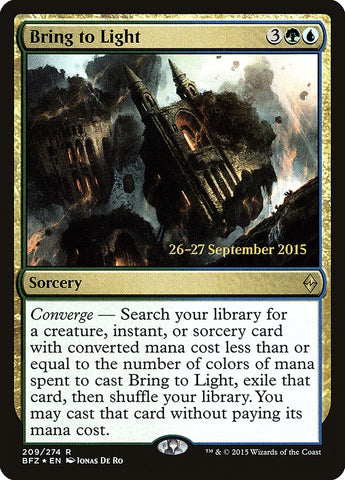 Bring to Light [Battle for Zendikar Prerelease Promos] Magic: The Gathering