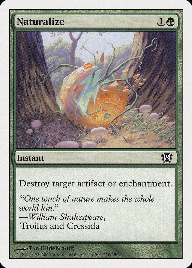 Naturalize [Eighth Edition] Magic: The Gathering