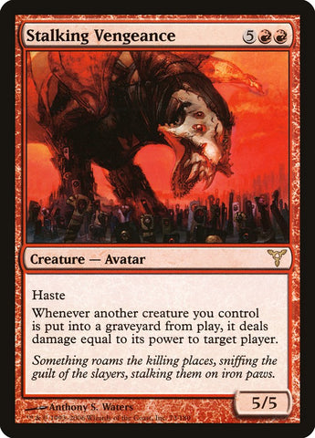 Stalking Vengeance [Dissension] Magic: The Gathering