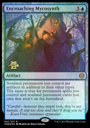 Encroaching Mycosynth [Phyrexia: All Will Be One Prerelease Promos] Magic: The Gathering