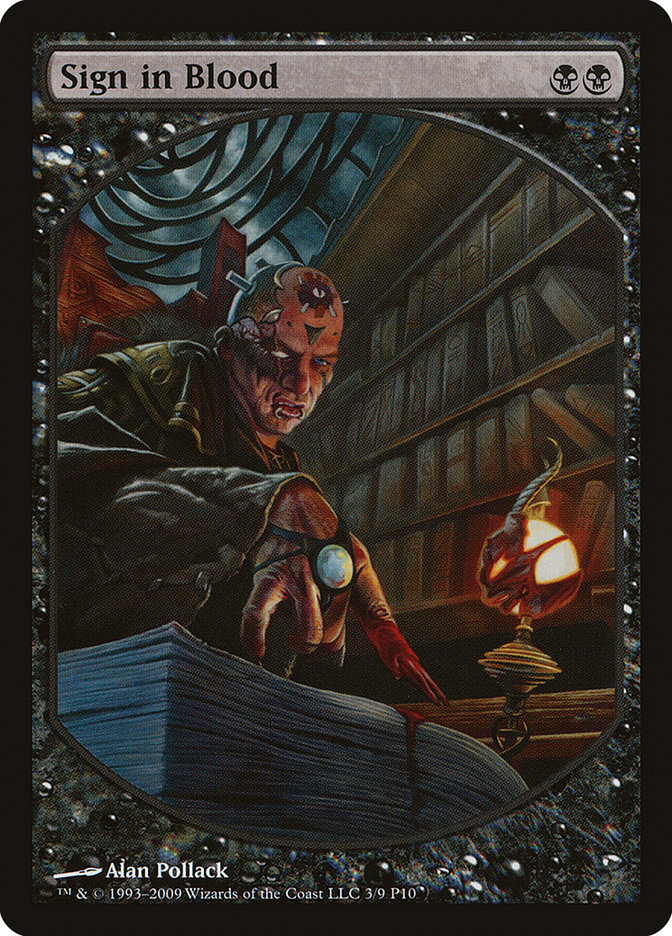 Sign in Blood [Magic Player Rewards 2010] Magic: The Gathering