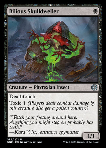 Bilious Skulldweller [Phyrexia: All Will Be One] Magic: The Gathering