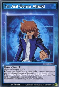 I'm Just Gonna Attack! [SBCB-ENS12] Common Yu-Gi-Oh!