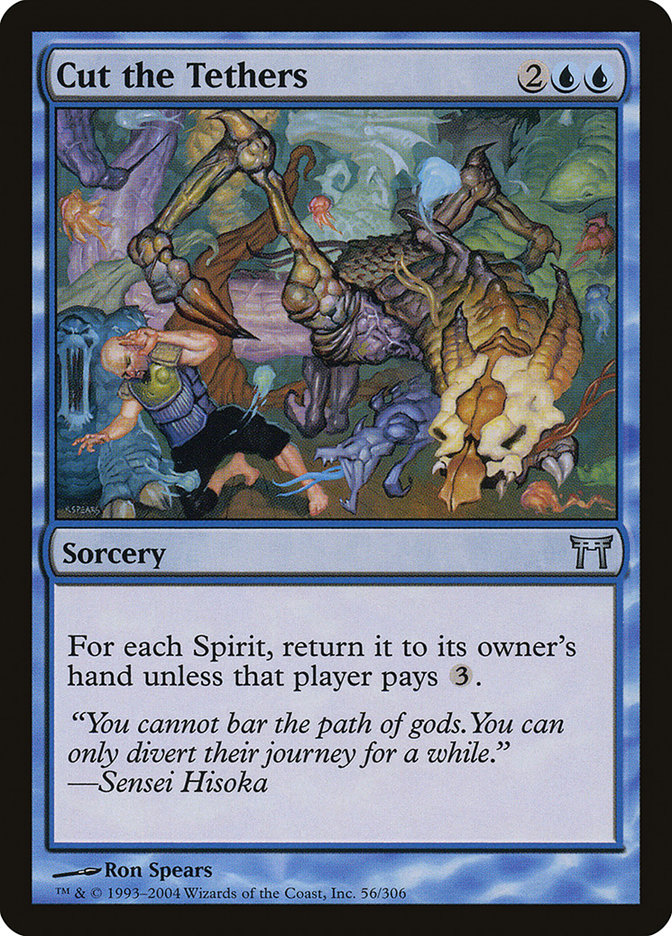 Cut the Tethers [Champions of Kamigawa] Magic: The Gathering
