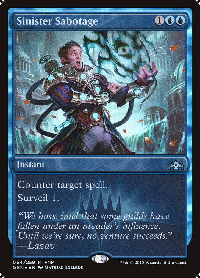 Sinister Sabotage (FNM) [Guilds of Ravnica Promos] Magic: The Gathering