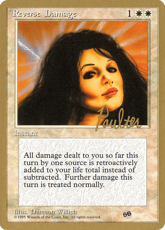 Reverse Damage (Preston Poulter) (SB) [Pro Tour Collector Set] Magic: The Gathering