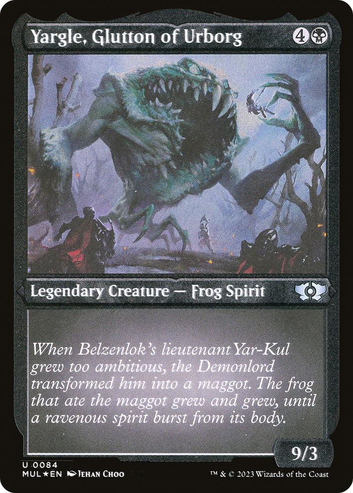 Yargle, Glutton of Urborg (Foil Etched) [Multiverse Legends] Magic: The Gathering