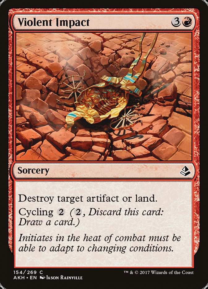 Violent Impact [Amonkhet] Magic: The Gathering