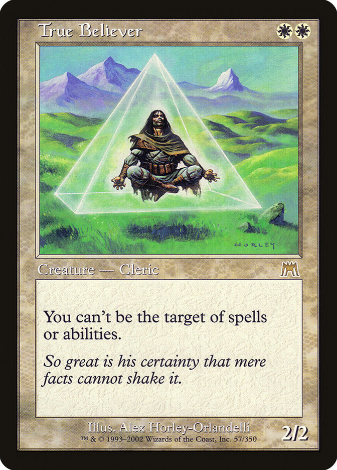 True Believer [Onslaught] Magic: The Gathering