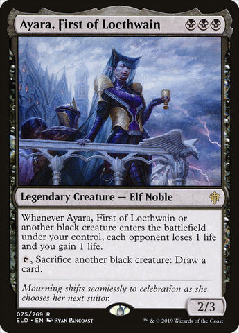 Ayara, First of Locthwain [Throne of Eldraine] Magic: The Gathering