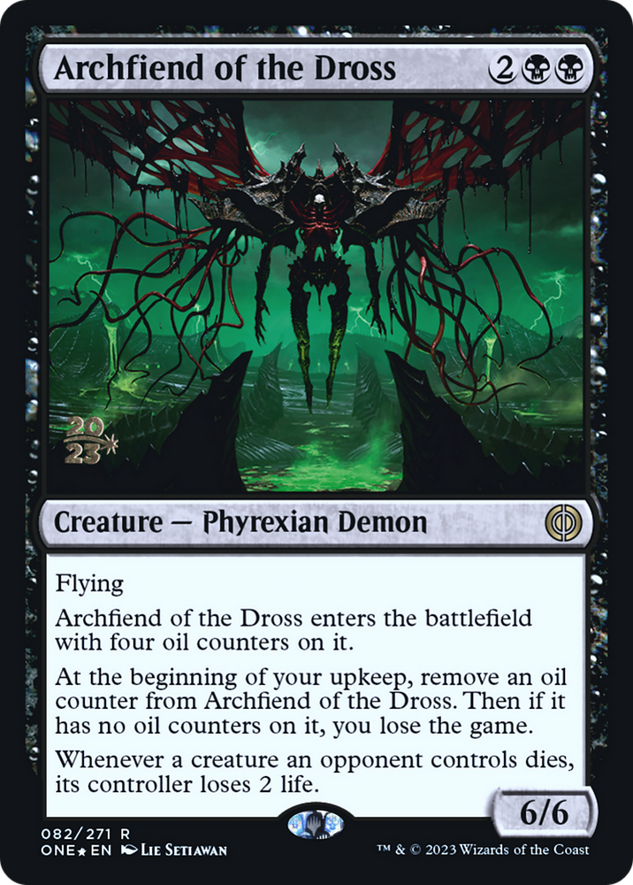Archfiend of the Dross [Phyrexia: All Will Be One Prerelease Promos] Magic: The Gathering