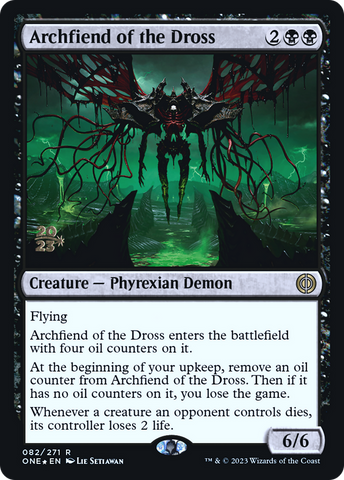 Archfiend of the Dross [Phyrexia: All Will Be One Prerelease Promos] Magic: The Gathering