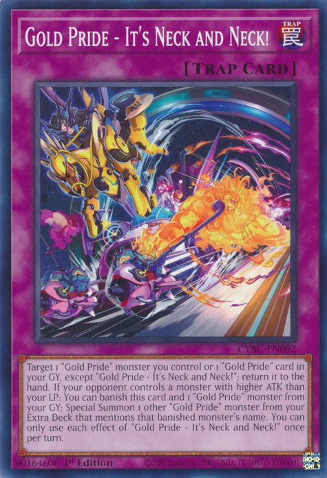 Gold Pride - It's Neck and Neck! [CYAC-EN092] Common Yu-Gi-Oh!