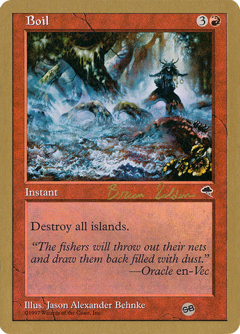 Boil (Brian Selden) (SB) [World Championship Decks 1998] Magic: The Gathering