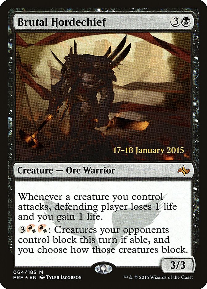 Brutal Hordechief [Fate Reforged Prerelease Promos] Magic: The Gathering