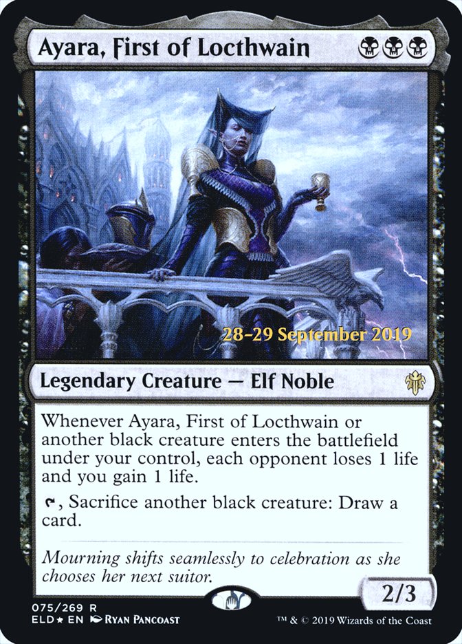 Ayara, First of Locthwain [Throne of Eldraine Prerelease Promos] Magic: The Gathering