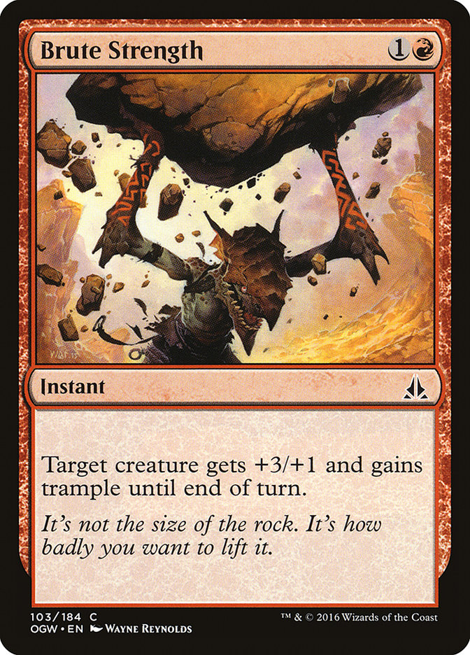 Brute Strength [Oath of the Gatewatch] Magic: The Gathering