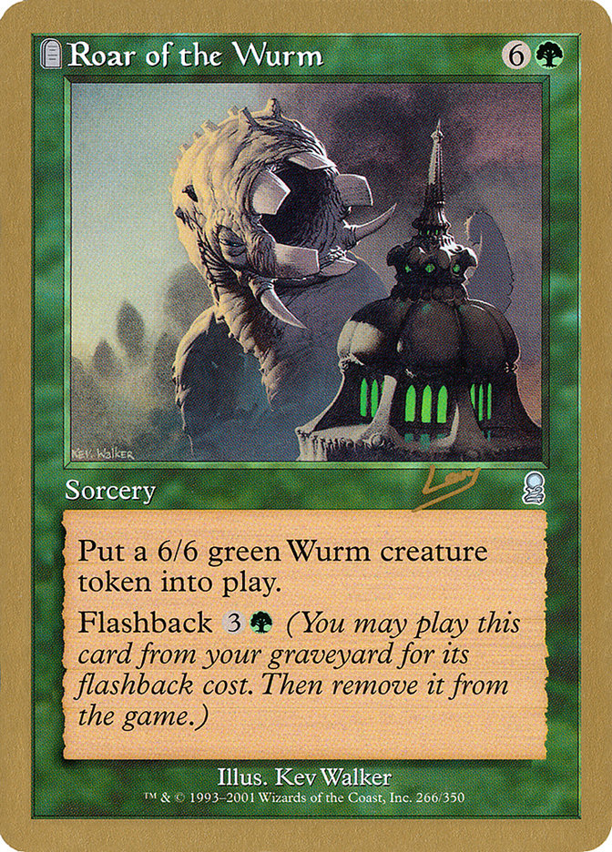 Roar of the Wurm (Raphael Levy) [World Championship Decks 2002] Magic: The Gathering