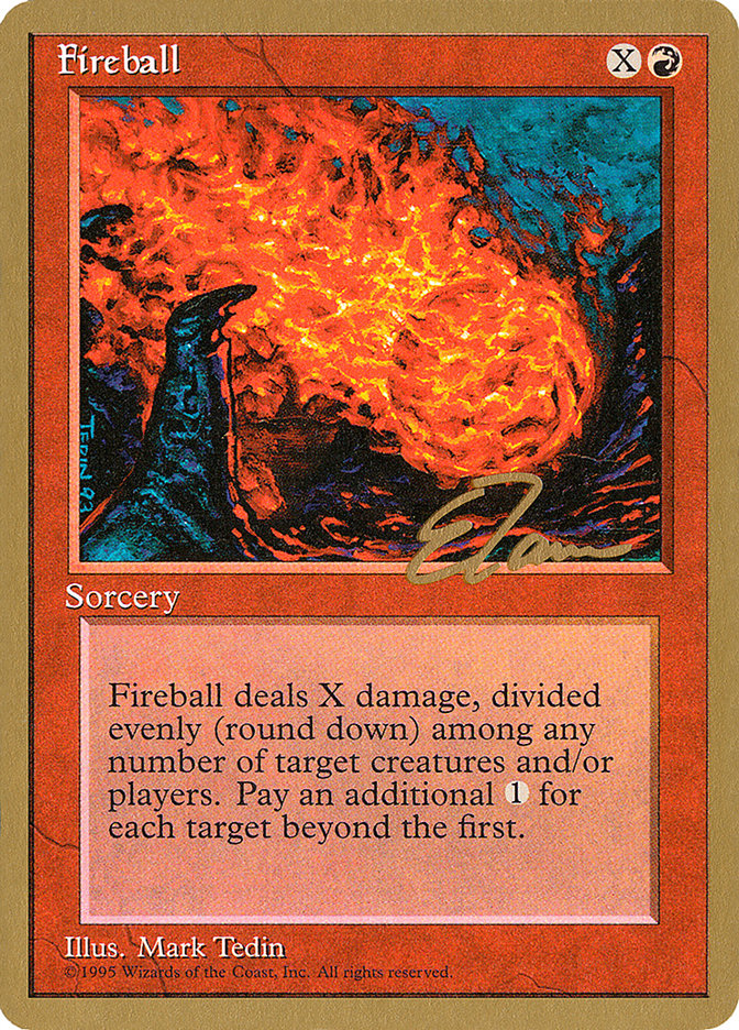 Fireball (Eric Tam) [Pro Tour Collector Set] Magic: The Gathering