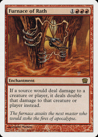 Furnace of Rath [Eighth Edition] Magic: The Gathering