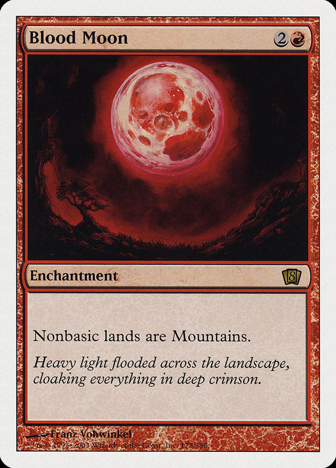 Blood Moon [Eighth Edition] Magic: The Gathering