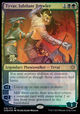 Tyvar, Jubilant Brawler [Phyrexia: All Will Be One Prerelease Promos] Magic: The Gathering
