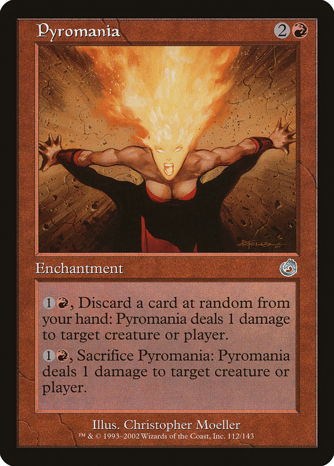 Pyromania [Torment] Magic: The Gathering