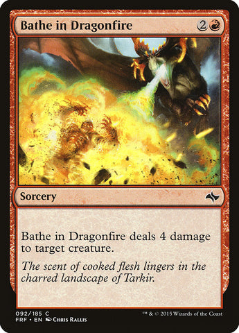 Bathe in Dragonfire [Fate Reforged] Magic: The Gathering
