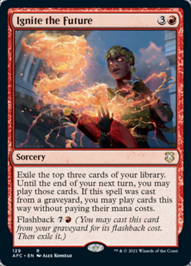 Ignite the Future [Dungeons & Dragons: Adventures in the Forgotten Realms Commander] Magic: The Gathering
