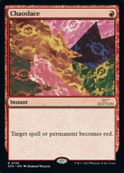 Chaoslace [30th Anniversary Edition] Magic: The Gathering