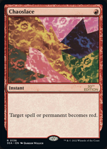 Chaoslace [30th Anniversary Edition] Magic: The Gathering
