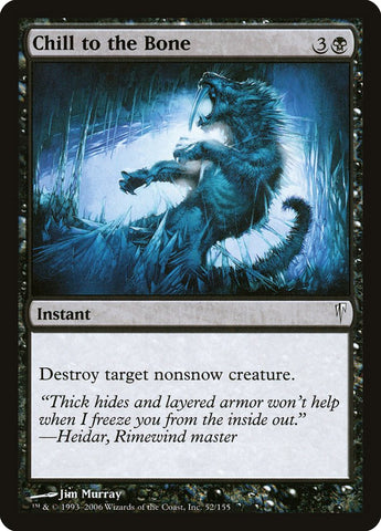Chill to the Bone [Coldsnap] Magic: The Gathering