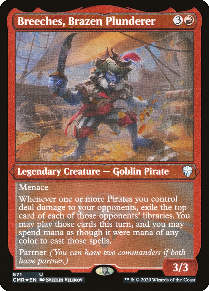 Breeches, Brazen Plunderer (Etched) [Commander Legends] Magic: The Gathering