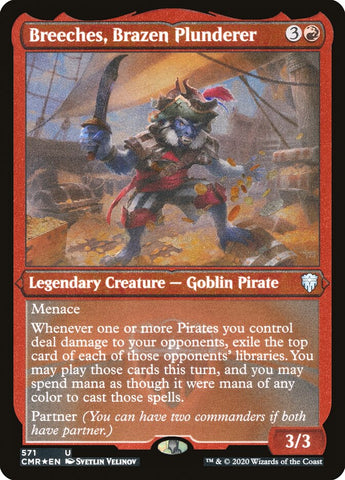 Breeches, Brazen Plunderer (Etched) [Commander Legends] Magic: The Gathering