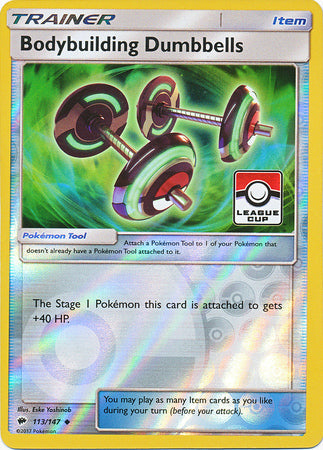 Bodybuilding Dumbbells (113/147) (League Promo) [Sun & Moon: Burning Shadows] Pokémon