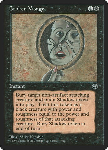 Broken Visage [Homelands] Magic: The Gathering