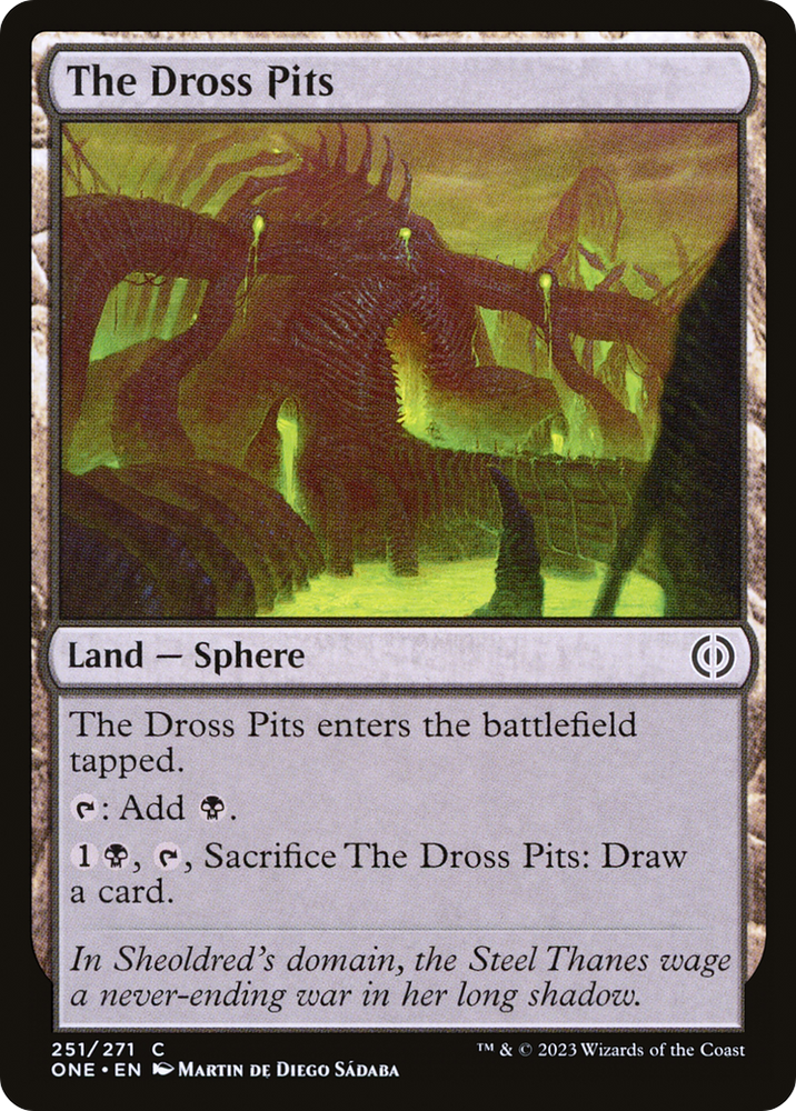 The Dross Pits [Phyrexia: All Will Be One] Magic: The Gathering