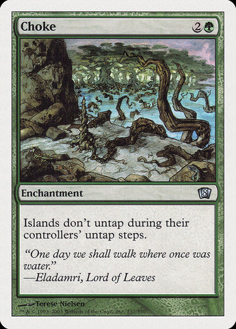 Choke [Eighth Edition] Magic: The Gathering