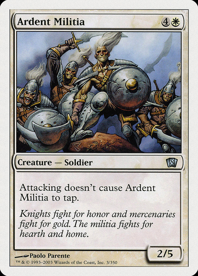 Ardent Militia [Eighth Edition] Magic: The Gathering