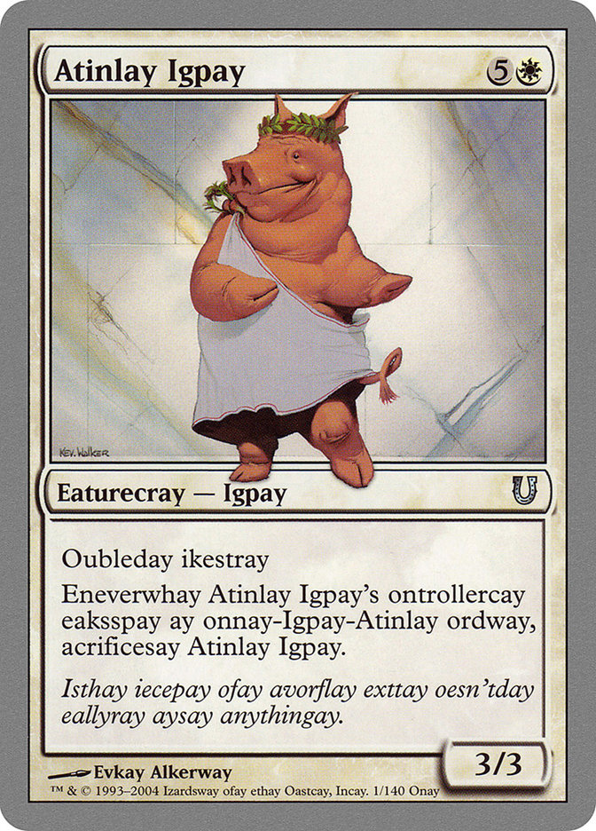Atinlay Igpay [Unhinged] Magic: The Gathering