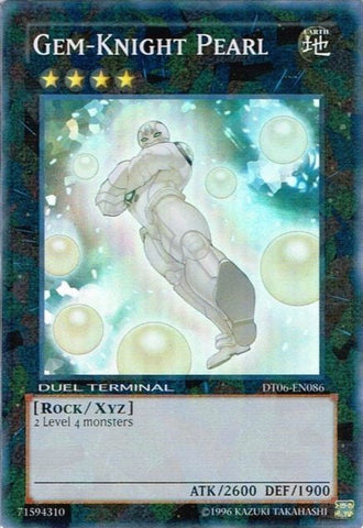 Gem-Knight Pearl [DT06-EN086] Super Rare Yu-Gi-Oh!