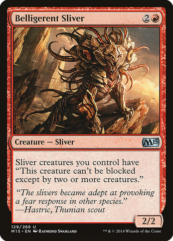Belligerent Sliver [Magic 2015] Magic: The Gathering
