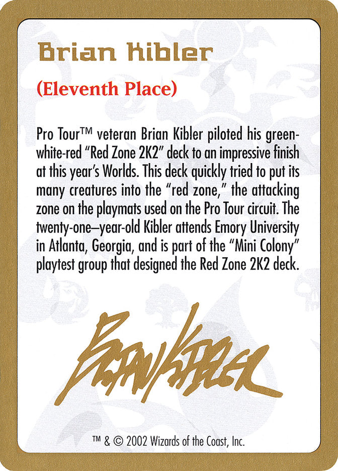 Brian Kibler Bio [World Championship Decks 2002] Magic: The Gathering