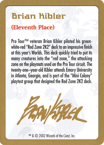 Brian Kibler Bio [World Championship Decks 2002] Magic: The Gathering