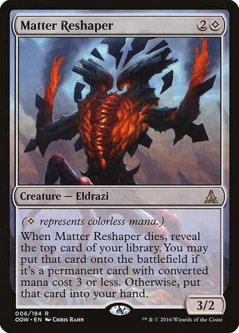 Matter Reshaper [Oath of the Gatewatch] Magic: The Gathering